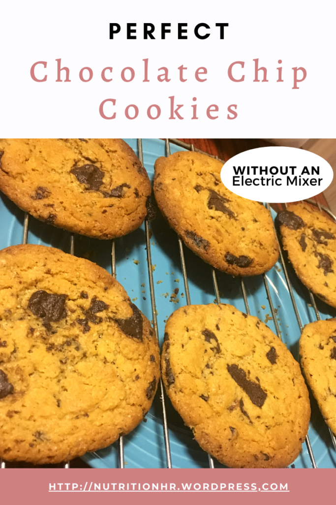 The Perfect (noelectric mixer) Chocolate Chip cookies Nourish by CH